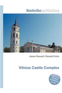 Vilnius Castle Complex