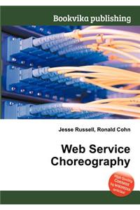 Web Service Choreography