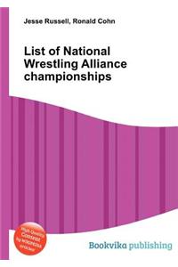 List of National Wrestling Alliance Championships