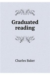 Graduated reading