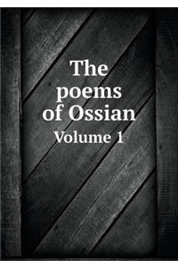 The poems of Ossian Volume 1