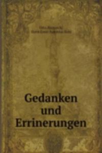Gedanken und Errinerungen