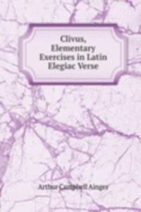 Clivus, Elementary Exercises in Latin Elegiac Verse