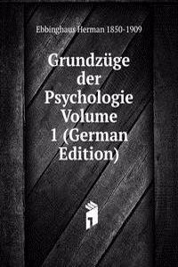 Grundzuge der Psychologie Volume 1 (German Edition)