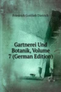 Gartnerei Und Botanik, Volume 7 (German Edition)