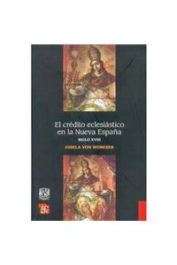 El Credito Eclesiastico en la Nueva Espana