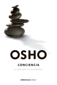 Conciencia / Awareness: The Key to Living in Balance