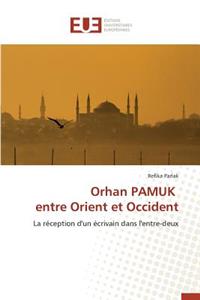 Orhan Pamuk Entre Orient Et Occident