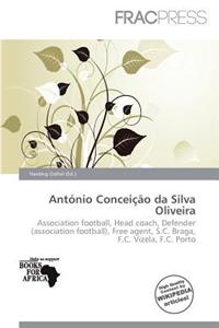 Ant Nio Concei O Da Silva Oliveira