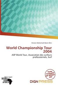 World Championship Tour 2004