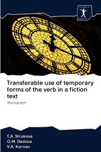 Transferable use of temporary forms of the verb in a fiction text