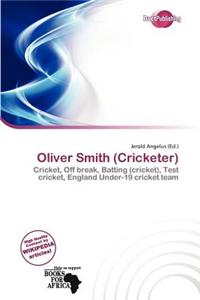 Oliver Smith (Cricketer)