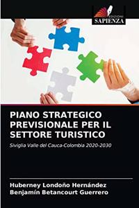 Piano Strategico Previsionale Per Il Settore Turistico