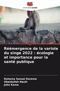 Réémergence de la variole du singe 2022