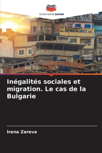 Inégalités sociales et migration. Le cas de la Bulgarie