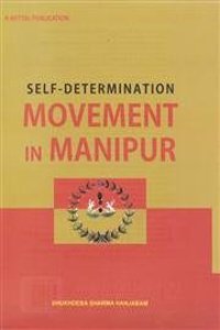 Self-Determination Movement in Manipur