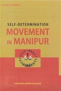 Self-Determination Movement in Manipur