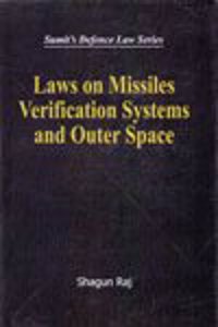 Laws on Missiles Verification Systems and Outer Space