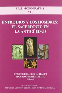Entre Dios y los Hombres: el sacerdocio en el Mundo Antiguo