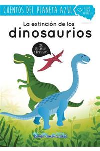 La Extincion de Los Dinosaurios