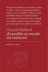 Â¿Es posible un mundo sin violencia?