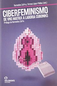 Ciberfeminismo: De vns matrix a laboria cuboniks