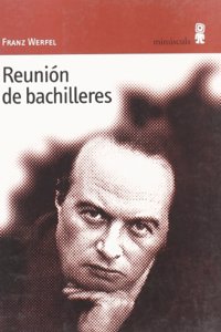 Reunion de bachilleres: Historia de una culpa juvenil