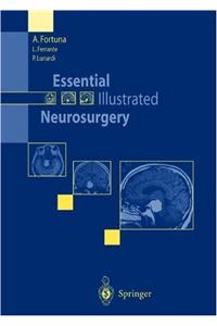 Essential Illustrated Neurosurgery