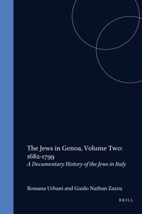 Jews in Genoa, Volume 2: 1682-1799