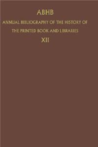 ABHB Annual Bibliography of the History of the Printed Book and Libraries