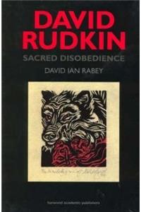 David Rudkin: Sacred Disobedience