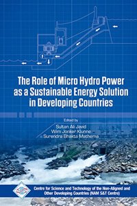 The Role of Micro Hydro Power as a Sustainable Energy Solution in Developing Countries