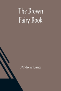 Brown Fairy Book