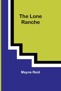 Lone Ranche