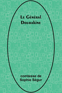 Le Général Dourakine