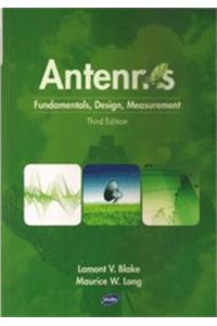 Antennas: Fundamentals, Design, Measurement, 3Rd Edition