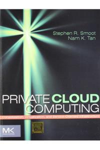 Private Cloud Computing