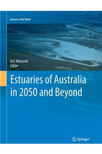Estuaries of Australia in 2050 and Beyond