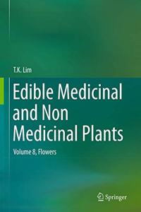 Edible Medicinal and Non Medicinal Plants