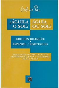 Aguila O Sol? Agui Ou Sol?. Edicion Bilinge Espanol-Portugues