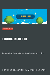 LibGDX In-Depth