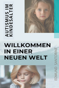 Autismus im Kindesalter