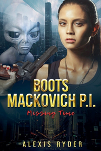 Boots Mackovich P.I.: Missing Time