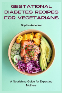 Gestational diabetes recipes for vegetarians