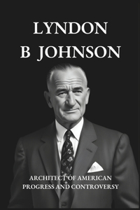 Lyndon B Johnson