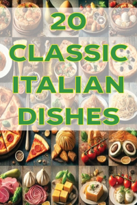 20 Classic Italian dishes