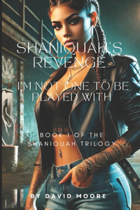 Shaniquah's Revenge