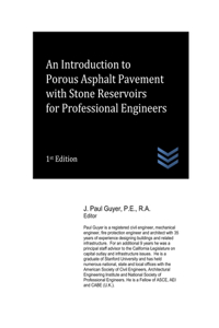 Introduction to Porous Asphalt Pavement with Stone Reservoirs for Professional Engineers