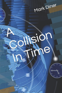 A Collision In Time