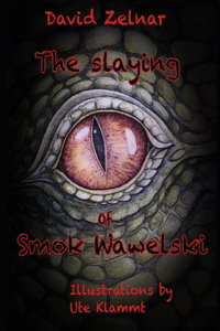Slaying Of Smok Wawelski